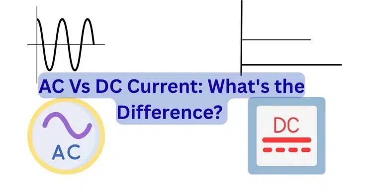 ac vs dc current: what's the difference?