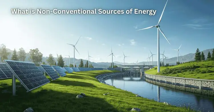 image of what is non-conventional sources of energy with solar, wind, and hydro power
